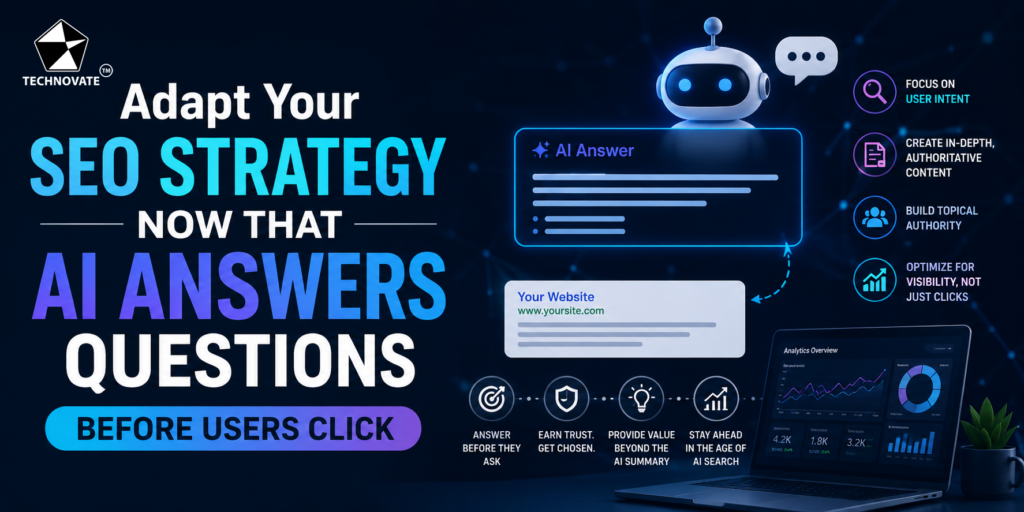 Adapt Your SEO Strategy Now That AI Answers Questions Before Users Click