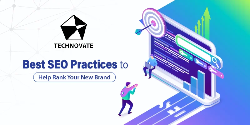 Best SEO Practices to Help Rank Your New Brand